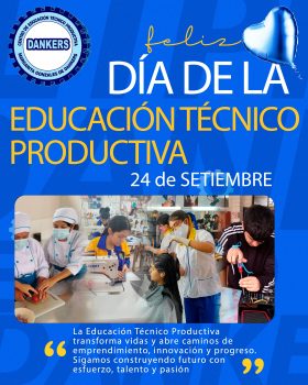 FELIZ DÍA DE LA EDUCACIÓN TÉCNICOPRODUCTIVA